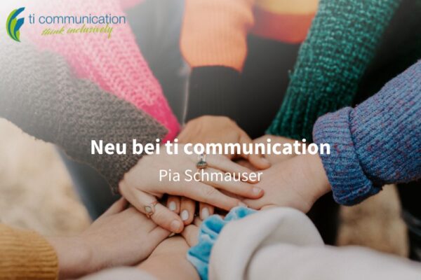 Die neue im Team bei ti communication ist Pia Schmauser